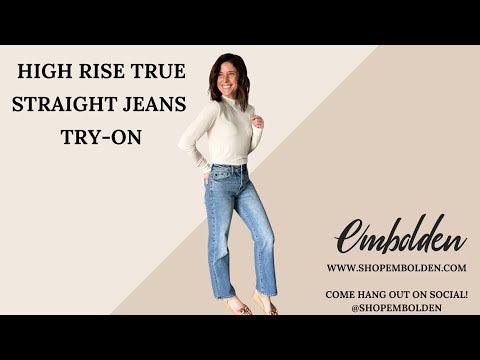 High Rise True Straight Jeans