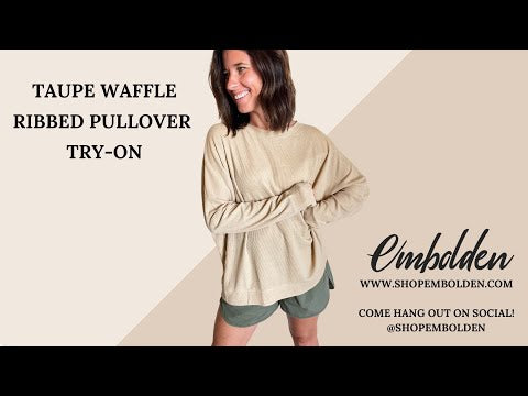 Taupe Waffle Ribbed Pullover